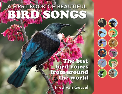 A First Book of Beautiful Bird Songs: The best bird voices from around the world