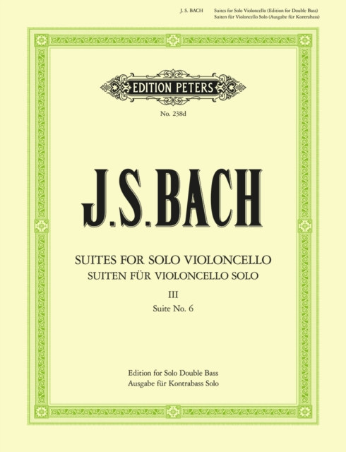 6 Solo Violoncello Suites BWV 1007-1012 Vol.3