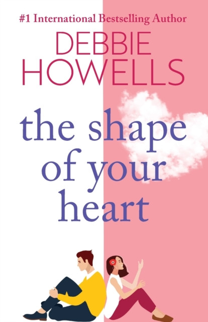 The Shape of Your Heart: A completely heartbreaking new novel from Debbie Howells