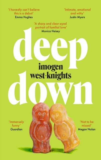 Deep Down: 'Not to be missed' (Megan Nolan)