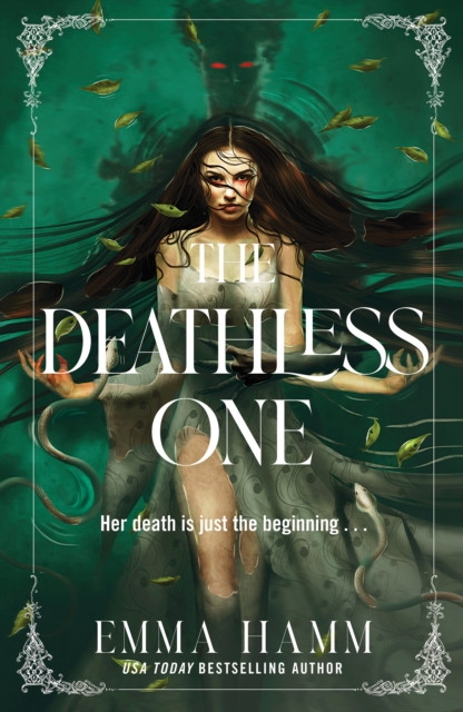 The Deathless One: your next dark romantasy obsession from USA Today bestseller Emma Hamm