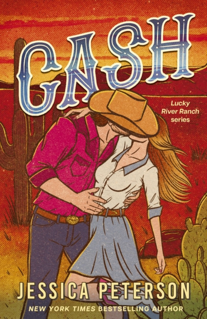 Cash: A new must-read, wildly sexy, enemies-to-lovers small-town cowboy romance