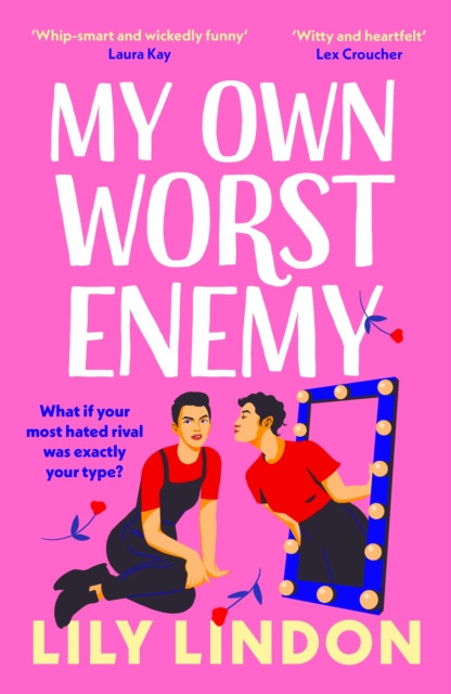 My Own Worst Enemy: The hot enemies-to-lovers romcom you won't want to miss!