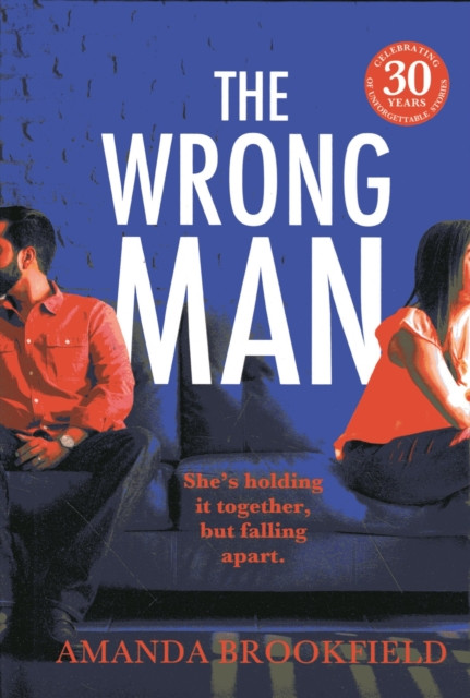 The Wrong Man: A page-turning book club read from Amanda Brookfield