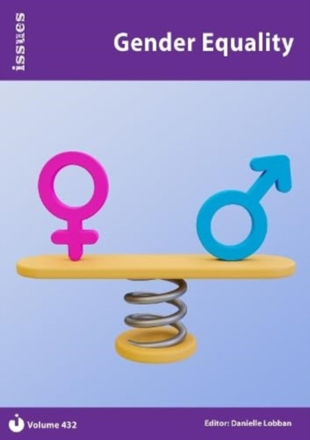 Gender Equality: Issues: PSHE & RSE Resources For Key Stage 3 & 4