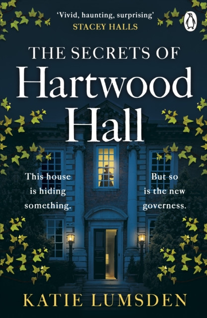 The Secrets of Hartwood Hall: The mysterious and atmospheric gothic novel for fans of Stacey Hall