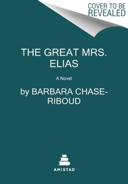 Great Mrs. Elias: A Novel