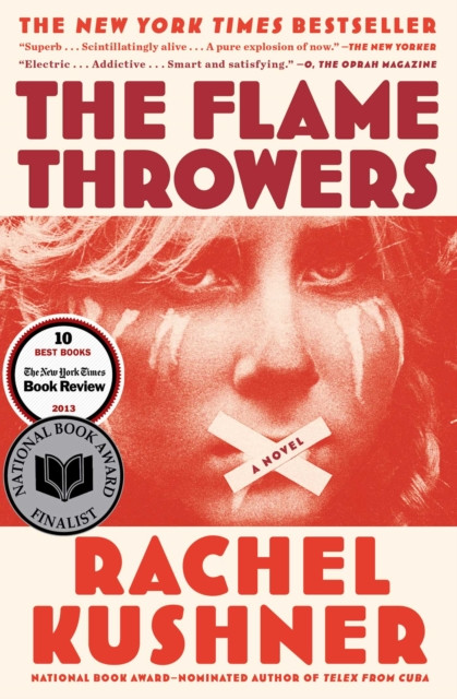 Flamethrowers: A Novel