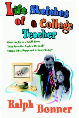 Life Sketches of a College Teacher