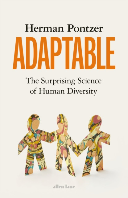 Adaptable: The Surprising Science of Human Diversity