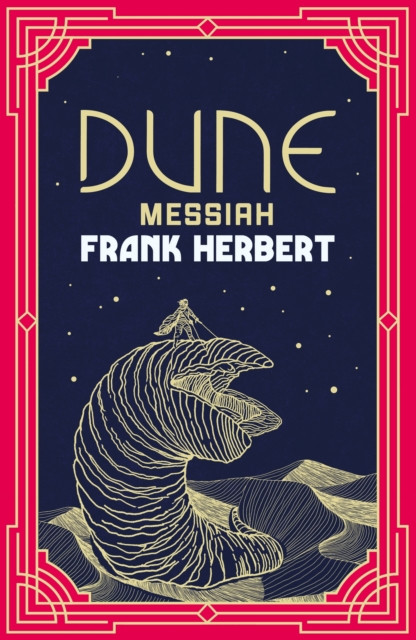 Dune Messiah: The inspiration for the new blockbuster film