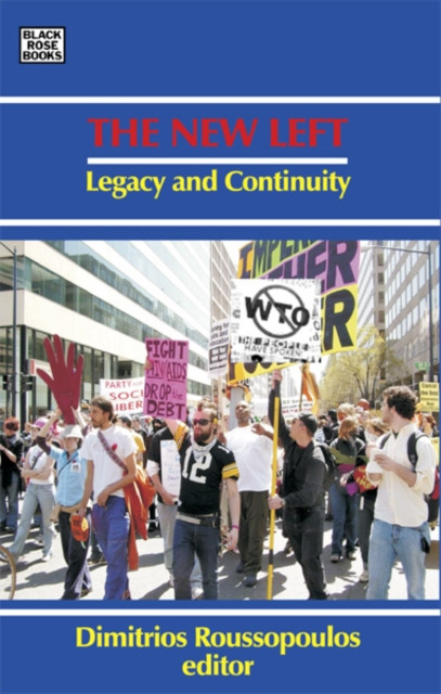 The New Left: Legacy and Continuity