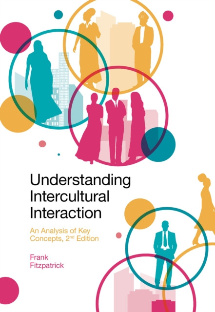 Understanding Intercultural Interaction: An Analysis of Key Concepts