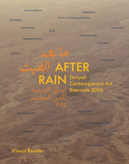 After Rain: (Bilingual edition): Diriyah Contemporary Art Biennale 2024