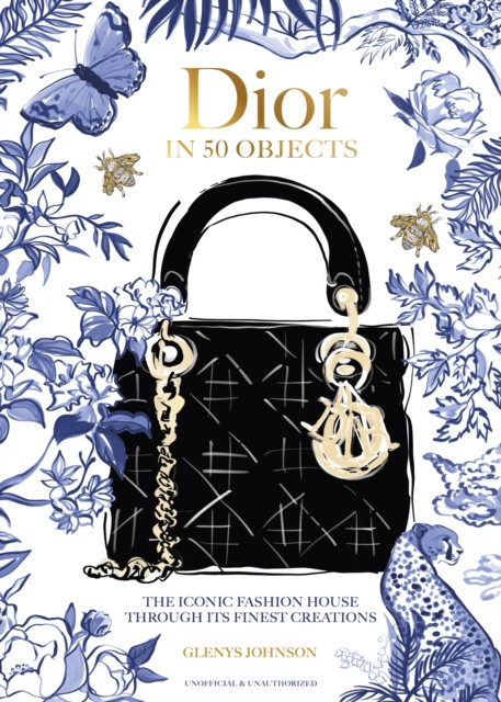 Dior in 50 Objects: The iconic fashion house through its finest creations