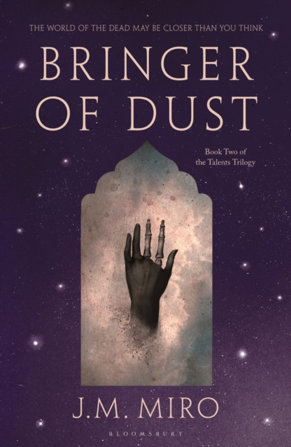 Bringer of Dust: The spellbinding second book in the internationally bestselling Talents Trilogy