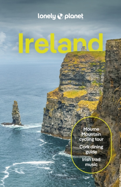 Lonely Planet Ireland: Detailed Itineraries | Travel Like a Local | Insider Tips | Covers Dublin, Cork, Galway, Belfast, and more