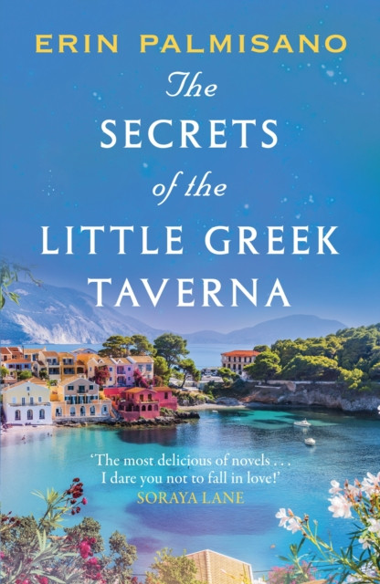 The Secrets of the Little Greek Taverna: The most deliciously charming story to curl up with
