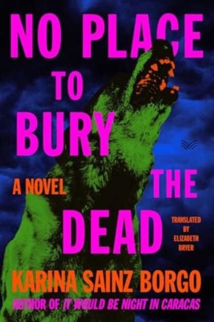 No Place to Bury the Dead: A Novel