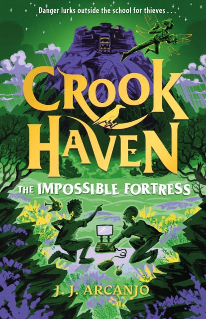 Crookhaven: The Impossible Fortress: Book 4