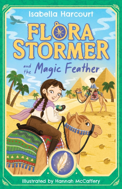 Flora Stormer and the Magic Feather: Book 3
