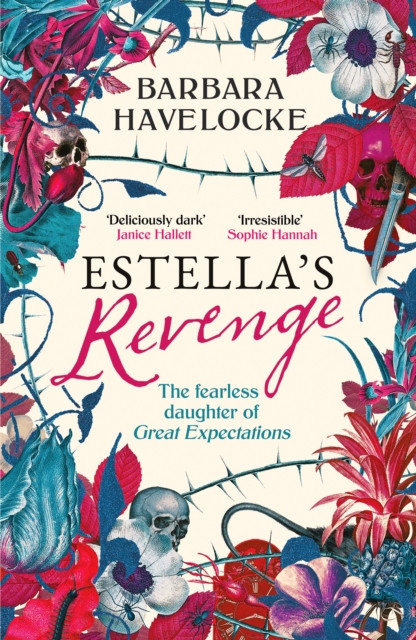 Estella's Revenge: A captivating, dark retelling of Great Expectations - this year's must-read!