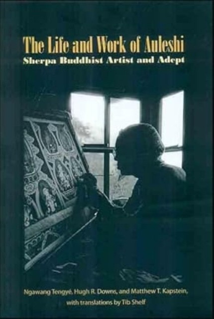 The Life and Work of Auleshi: Sherpa Buddhist Art and Adept