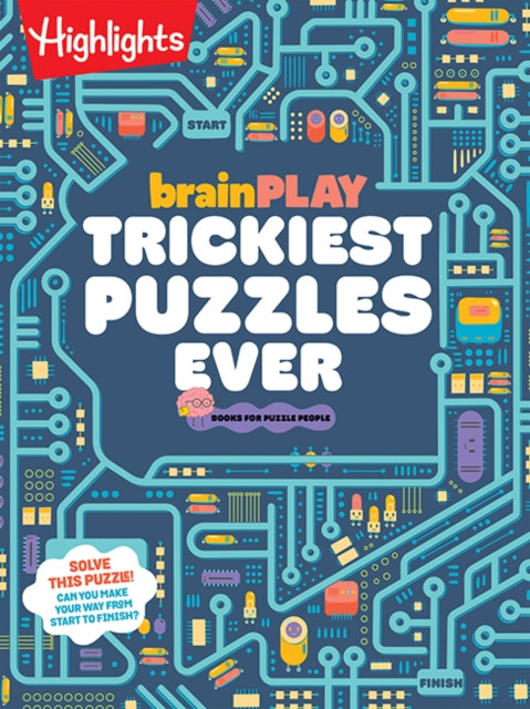 brainPLAY Trickiest Puzzles Ever: Extra Tricky Brain Teasers, Logic Puzzles and Games for Kids 7 and Up, Over 200 Brain Games for Kids