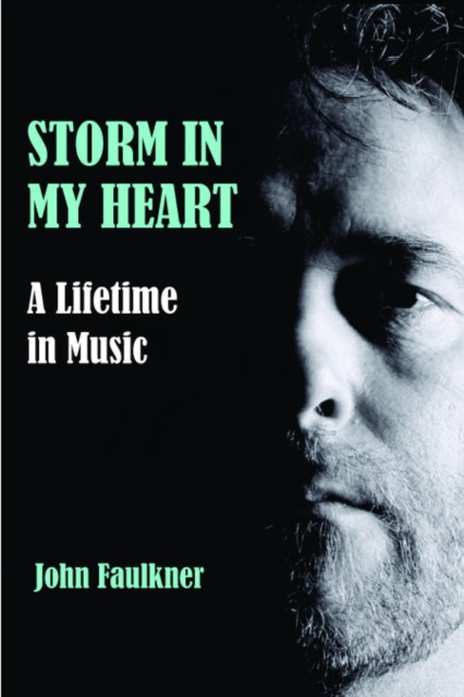 Storm in My Heart: A Lifetime in Music
