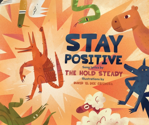 Stay Positive: A Children's Picture Book