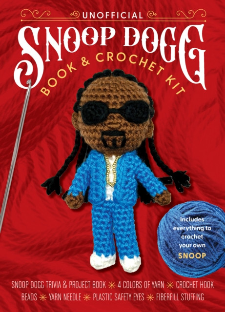 Unofficial Snoop Dogg Book and Crochet Kit: Includes Everything to Crochet Your Own Snoop Dogg–Snoop Dogg Trivia and Project Book, 4 Colors of Yarn, Crochet Hook, Beads, Yarn Needle, Plastic Safety Eyes, Fiberfill Stuffing