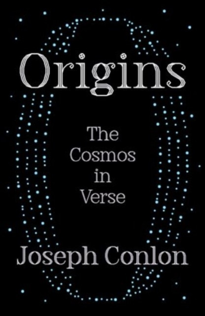 Origins: The Cosmos in Verse