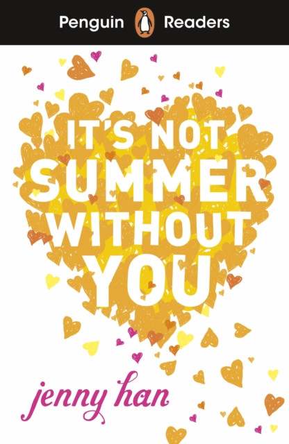 Penguin Readers Level 4: It's Not Summer Without You (ELT Graded Reader): Abridged Edition