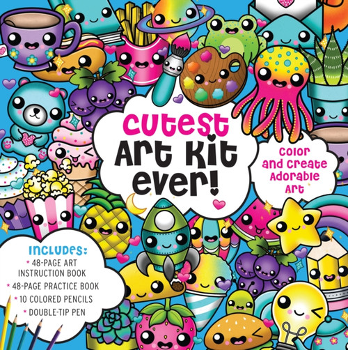 Cutest Art Kit Ever!: Color and Create Adorable Art – Includes: 48-page Art Instruction Book, 48-page Practice Book, 10 Colored Pencils, Double-Tip Pen