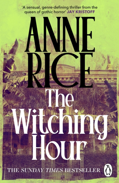 The Witching Hour: Lives of the Mayfair Witches