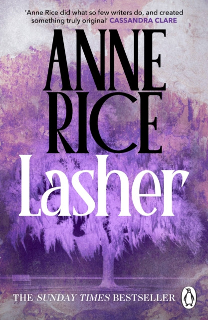 Lasher: Lives of the Mayfair Witches