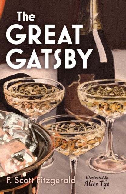 The Great Gatsby: A stunning Faber Illustrated Classic