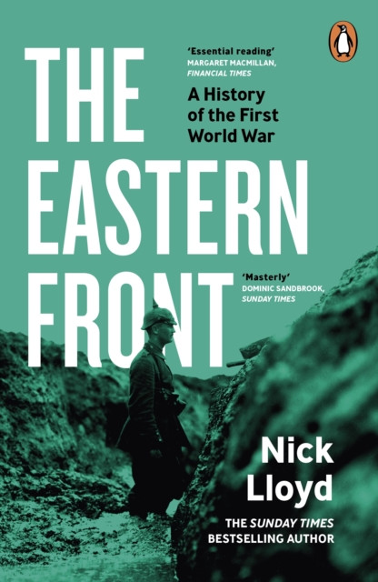 The Eastern Front: A History of the First World War