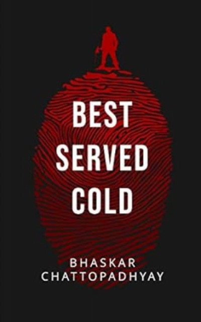 Best Served Cold: A Janardan Maity Mystery