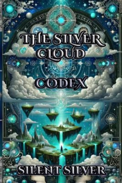 The Silver Cloud Codex: Booktok Urban Fantasy Magic Guide
