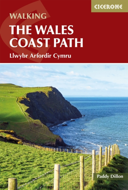 Walking the Wales Coast Path: Llwybr Arfordir Cymru