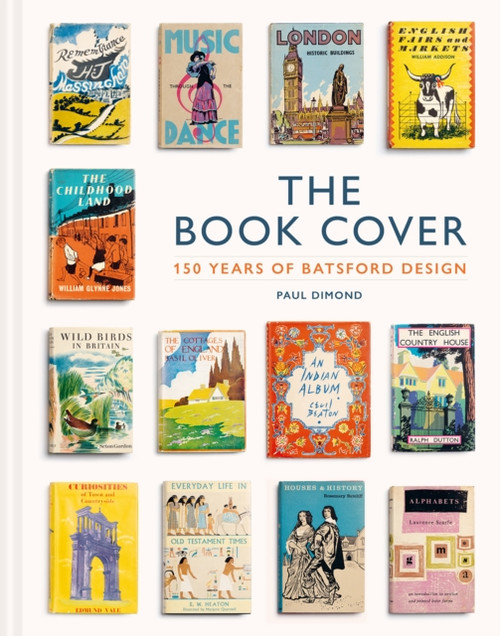 The Book Cover: 150 years of Batsford design