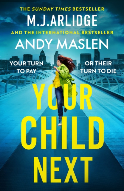 Your Child Next: A pulse-pounding and heart-wrenching thriller about every parent’s worst nightmare