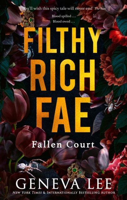 Filthy Rich Fae: Fallen Court: TikTok made me buy it! A spicy, unputdownable slow burn enemies to lovers romantasy