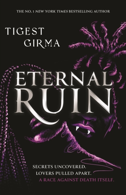 Immortal Dark Trilogy: Eternal Ruin: Book 2