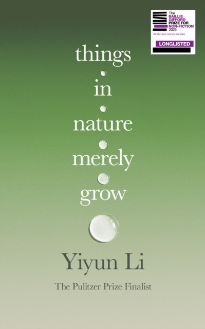 Things in Nature Merely Grow