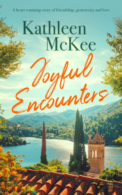 Joyful Encounters: a heartwarming story of friendship, generosity and love