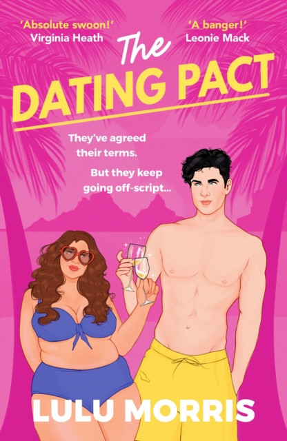 The Dating Pact: A glittering, body-positive, fake dating celebrity romance