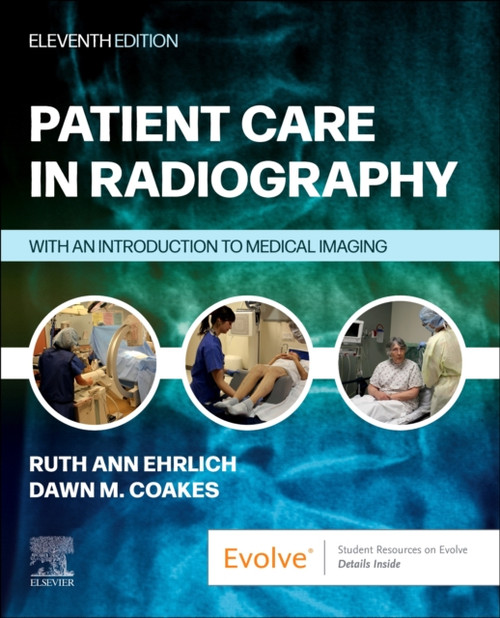 Patient Care in Radiography: With an Introduction to Medical Imaging