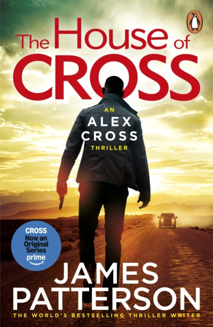 The House of Cross: (Alex Cross 32)